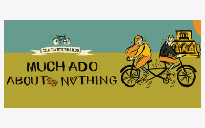 Handlebards Present – Much Ado About Nothing